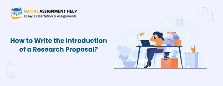 How to Write the Introduction of a Research Proposal